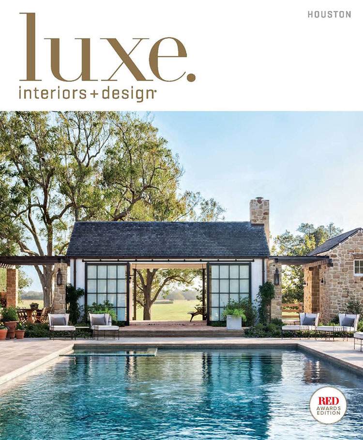 luxe magazine, may june 2018, austin, san antonio, alexander marchant, interior design houston